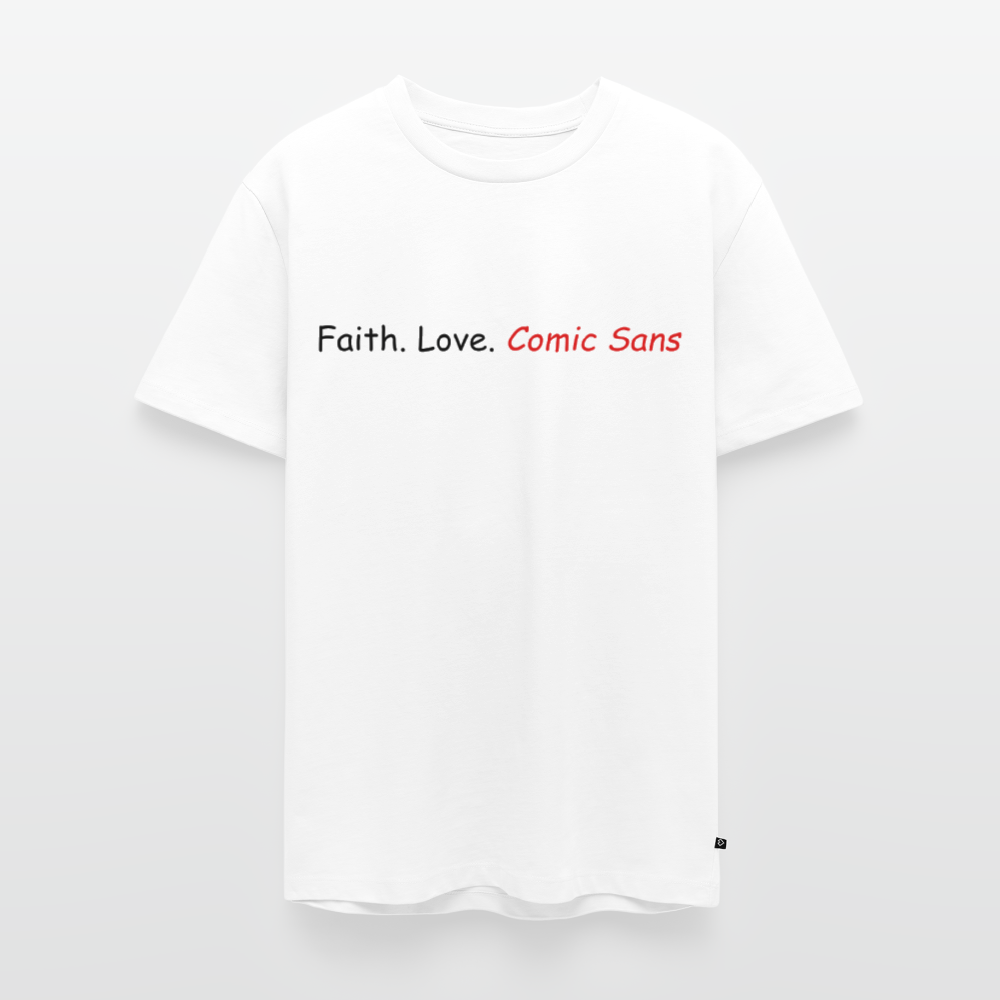 Faith. Love. Comic Sans Men’s Premium T-Shirt - white
