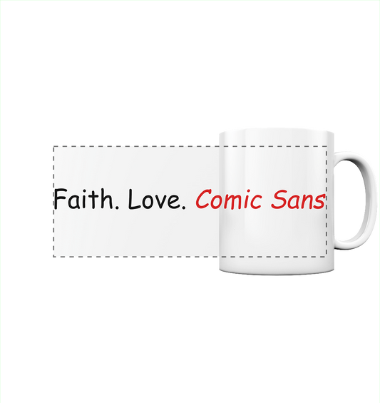 Faith. Love. Comic Sans Tasse - Panorama Tasse